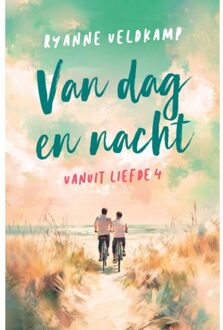 Van Dag En Nacht - Vanuit Liefde - Ryanne Veldkamp