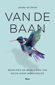 Van de baan -  Janske van Eersel (ISBN: 9789024469529)