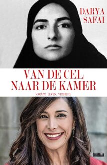 Van de cel naar de Kamer - Darya Safai - ebook