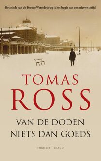 Van de doden niets dan goeds - eBook Tomas Ross (9023494245)