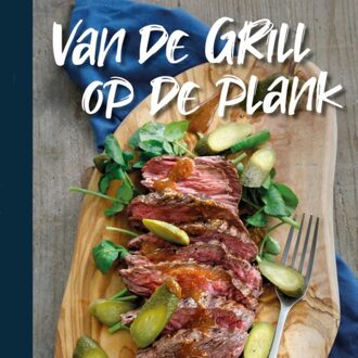 Van de grill op de plank - Boek Veltman Distributie B.V. (9490561118)
