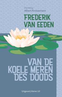 Van de koele meren des doods -  Frederik van Eeden (ISBN: 9789493323940)