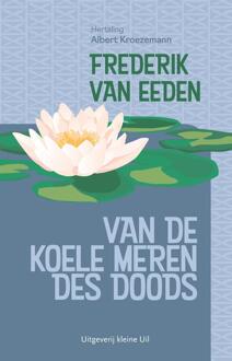 Van de koele meren des doods -  Frederik van Eeden (ISBN: 9789493323957)