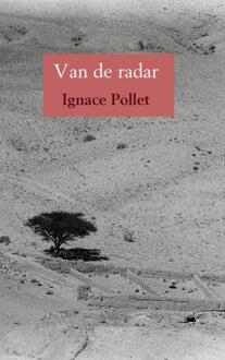 Van de radar - Boek Ignace Pollet (9402176322)