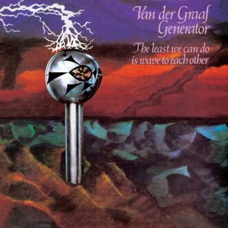 Van Der Graaf Generator - The Least We Can Do Is Wave To Each