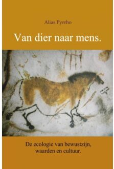 Van dier naar mens - Boek Alias Pyrrho (9402151710)
