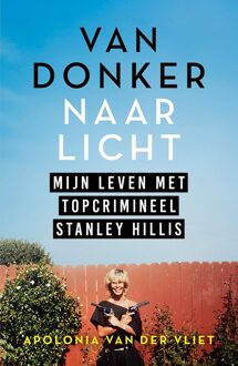 Van donker naar licht - Apolonia van der Vliet - ebook