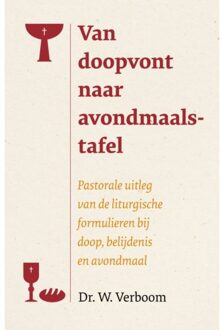Van doopvont naar avondmaalstafel - (ISBN:9789043536646)