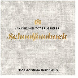 Van Dreumes Tot Brugpieper Schoolfotoboek