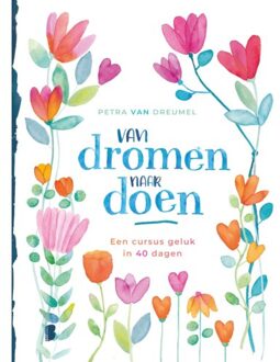 Van Dromen Naar Doen
