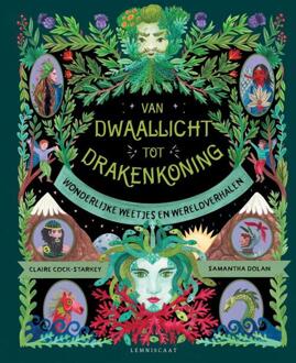 Van dwaallicht tot drakenkoning. 9+