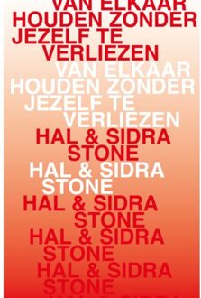 Van Elkaar Houden Zonder Jezelf Te Verliezen - (ISBN:9789020215991)