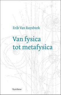 Van fysica tot metafysica - Boek Erik Van Ruysbeek (9062711243)