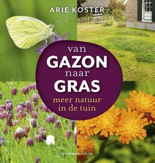 Van Gazon Naar Gras - Arie Koster