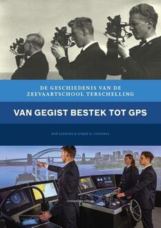 Van gegist bestek tot gps -  Jurjen R. Leinenga, Rob Leemans (ISBN: 9789083540825)