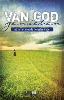 Van God Genieten - Boek S.J. Hill (9058110885)