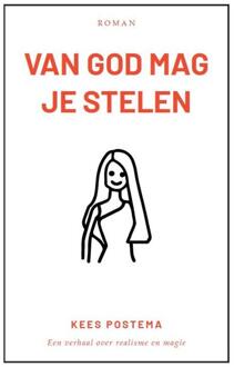 Van God mag je stelen