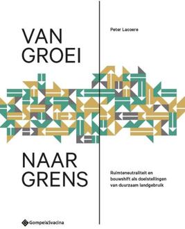 Van groei naar grens -  Peter Lacoere (ISBN: 9789463714839)