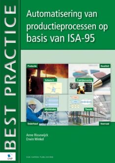 Van Haren Publishing Automatisering van productieprocessen op basis van ISA-95 - eBook Anne Rissewijck (9087538820)