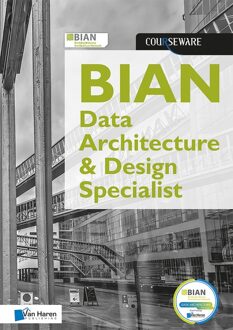 Van Haren Publishing BIAN Data Architecture & Design Specialist Courseware - Rene de Vleeschauwer, Laleh Rafati - ebook