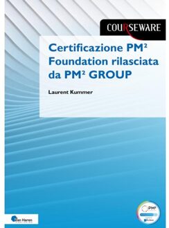 Van Haren Publishing Certificazione Pm2 Foundation Rilasciata Da Pm² Group - Courseware - Laurent Kummer