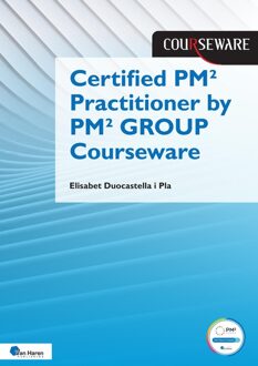 Van Haren Publishing Certified PM² Practitioner by PM² GROUP Courseware - Elisabet Duocastella - ebook