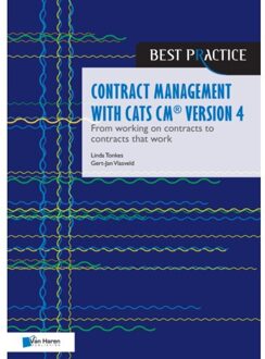 Van Haren Publishing Contract Management With Cats Cm® Version 4: From Working On Contracts To Contracts That Work - Best - Linda Tonkes