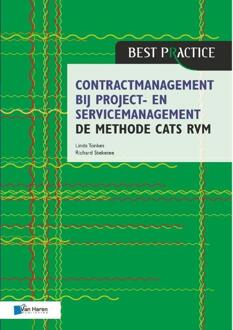 Van Haren Publishing Contractmanagement Bij Project- En Servicemanagement - De Methode Cats Rvm - Best - Linda Tonkes
