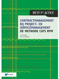 Van Haren Publishing Contractmanagement Bij Project- En Servicemanagement - De Methode Cats Rvm - Best - Linda Tonkes