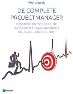 Van Haren Publishing De complete projectmanager - Boek Roel Wessels (9401800413)