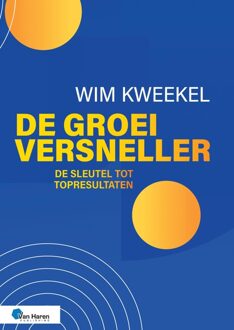 Van Haren Publishing De groeiversneller - Wim Kweekel - ebook