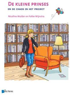 Van Haren Publishing De kleine prinses en de chaos in het project - Boek Nicoline Mulder (9401800111)