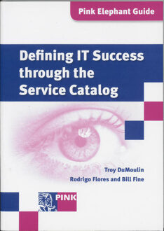 Van Haren Publishing Defining IT Success through the Service Catalog