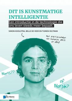 Van Haren Publishing Dit is kunstmatige intelligentie - Simon Koolstra, Belle de Veer, Tijmen Veltman - ebook