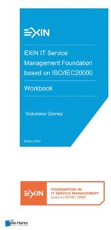 Van Haren Publishing EXIN IT Service Management Foundation based on ISO/IEC20000 - Workbook - Boek Gomez Garrido (940180253X)