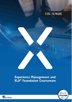 Van Haren Publishing Experience Management and XLA® Foundation Courseware - XLA Institute - ebook