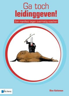 Van Haren Publishing Ga toch leidinggeven - eBook Dion Kotteman (9087537921)