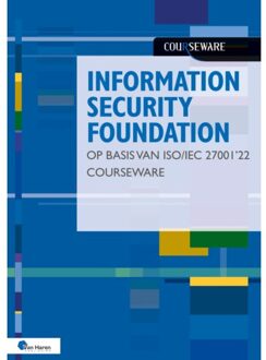 Van Haren Publishing Information Security Foundation Op Basis Van Iso/Iec 27001 - Hans Baars