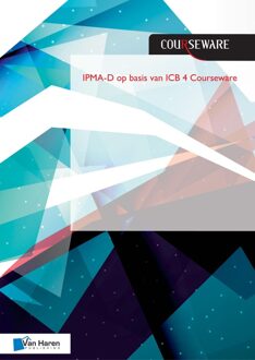 Van Haren Publishing IPMA-D op basis van ICB 4 Courseware - eBook Bert Hedeman (9401800952)