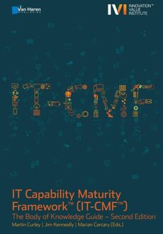 Van Haren Publishing IT Capability Maturity Framework™ (IT-CMF™) - eBook Martin Curley (9401806357)