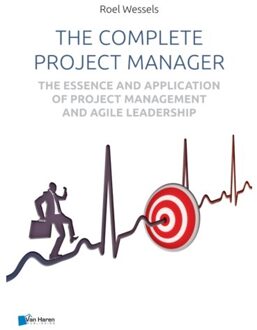 Van Haren Publishing Project management: The complete project manager - Roel Wessels - 000