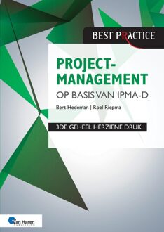 Van Haren Publishing Projectmanagement op basis van IPMA-D - Bert Hedeman, Roel Riepma - ebook