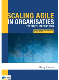 Van Haren Publishing Scaling Agile In Organisaties-2de Geheel Herziene