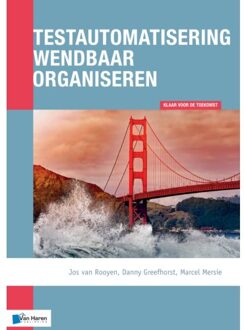 Van Haren Publishing Testautomatisering wendbaar organiseren