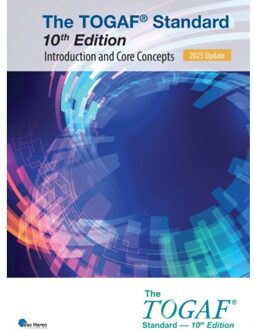 Van Haren Publishing The Togaf® Standard, 10th Edition Introduction And Core Concepts - 2025 Update - - The Open Group