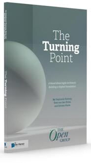 Van Haren Publishing The Turning Point: A Novel about Agile Architects Building a Digital Foundation - Stephanie Ramsay, Kees Van den Brink, Sylvain Marie - ebook