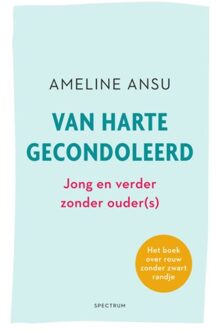 Van Harte Gecondoleerd - (ISBN:9789000371297)