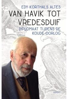 Van havik tot vredesduif - Boek Edy Korthals Altes (9463381244)