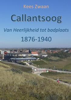 Van Heerlijkheid tot badplaats -  Kees Zwaan (ISBN: 9789403713199)