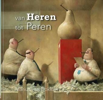 van Heren tot Peren - Boek Marius van Dokkum (9492629070)